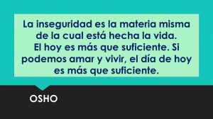 INSEGURIDAD OSHO