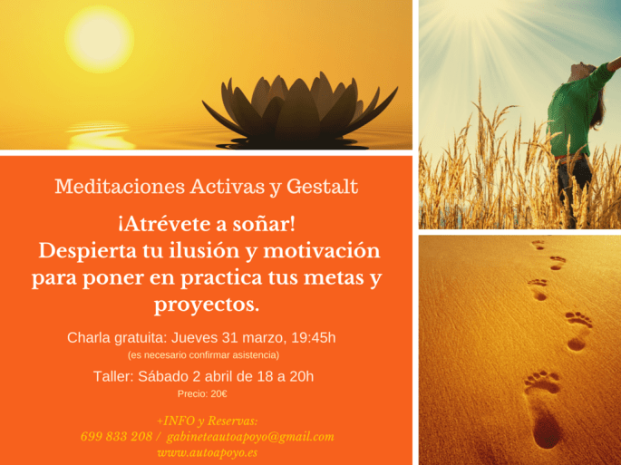 Atrévete a soñar. Despierta tu ilusión y motivación para poner en practica tus metas y proyectos- (1)