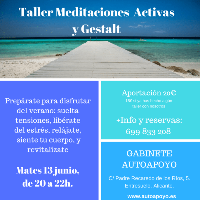 Taller Meditaciones Activas y Gestalt verano alicante
